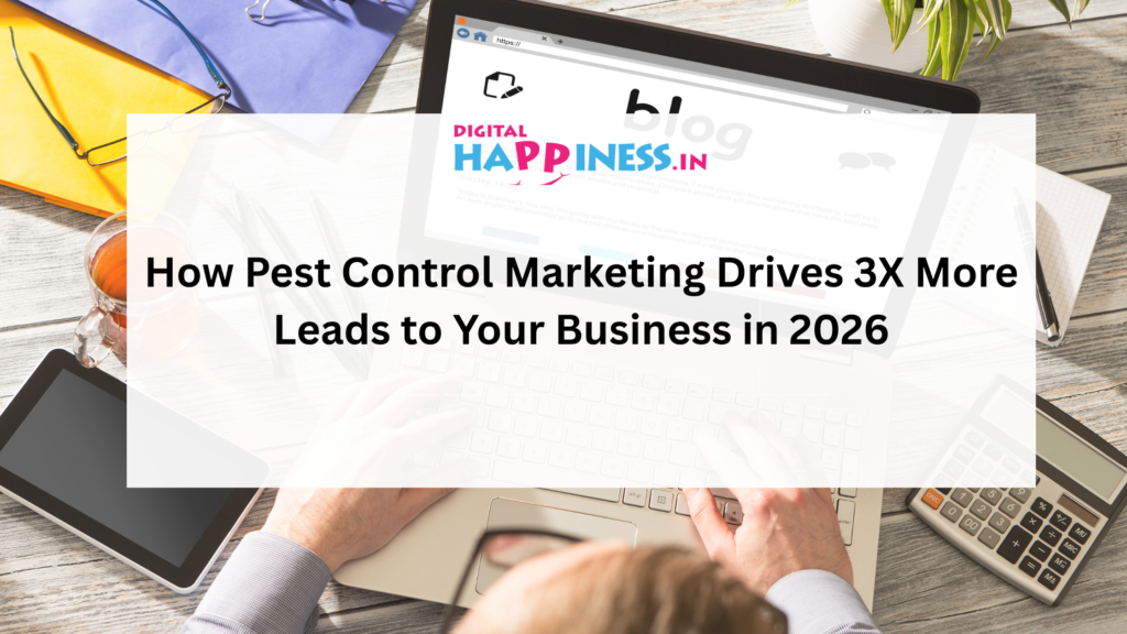 How Pest Control Marketing Drives 3X More Leads to Your Business in 2026